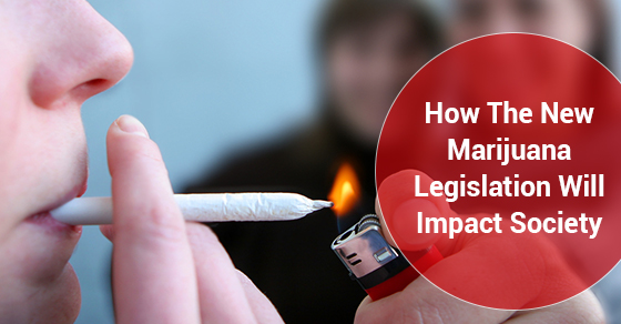 How The New Marijuana Legislation Will Impact Society