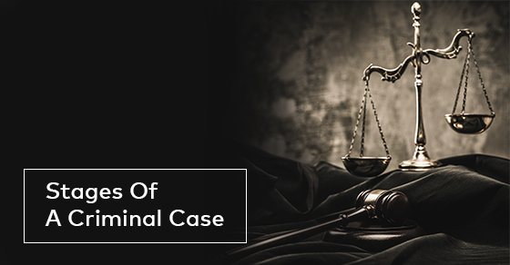 The Three Stages of a Criminal Case