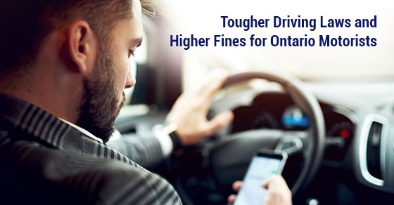 Tougher Driving Laws and Higher Fines for Ontario Motorists