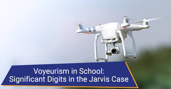 Voyeurism in School: Significant Digits in the Jarvis Case