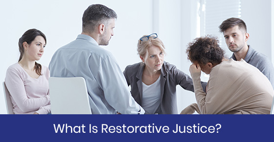 What Is Restorative Justice?
