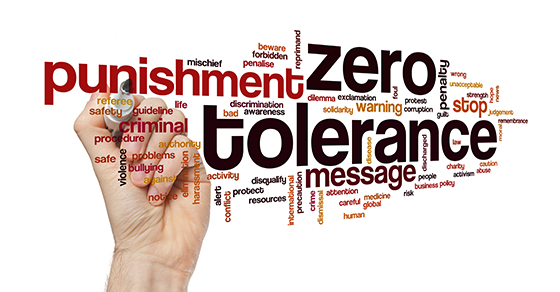 Zero tolerance policy